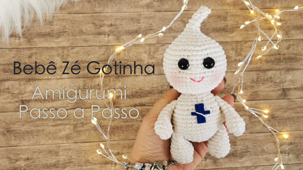 Bebê Zé Gotinha Amigurumi – Desafio tecendo juntas 1001 ideias