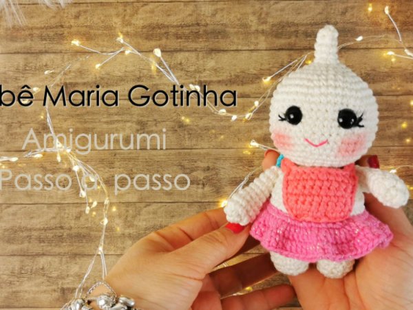 Bebê Maria Gotinha Amigurumi – Desafio tecendo juntas 1001&nbsp;ideias